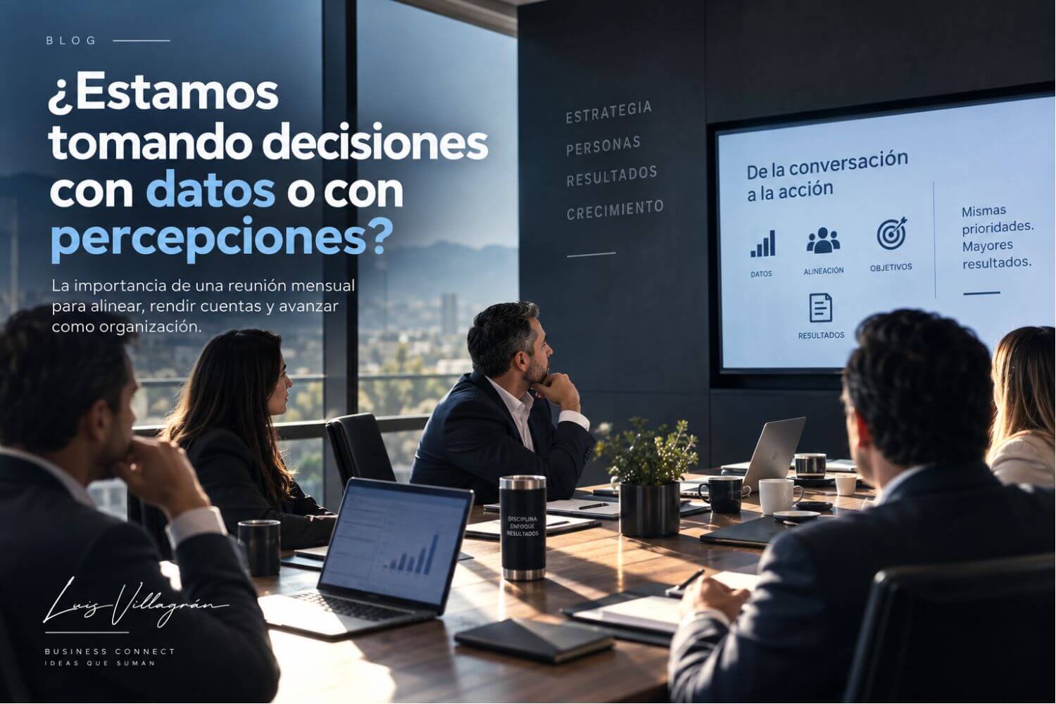 estamos-tomando-las-decisiones-con-datos-o-con-percepciones Toma de decisiones con datos, métricas y alineación de objetivos empresariales.